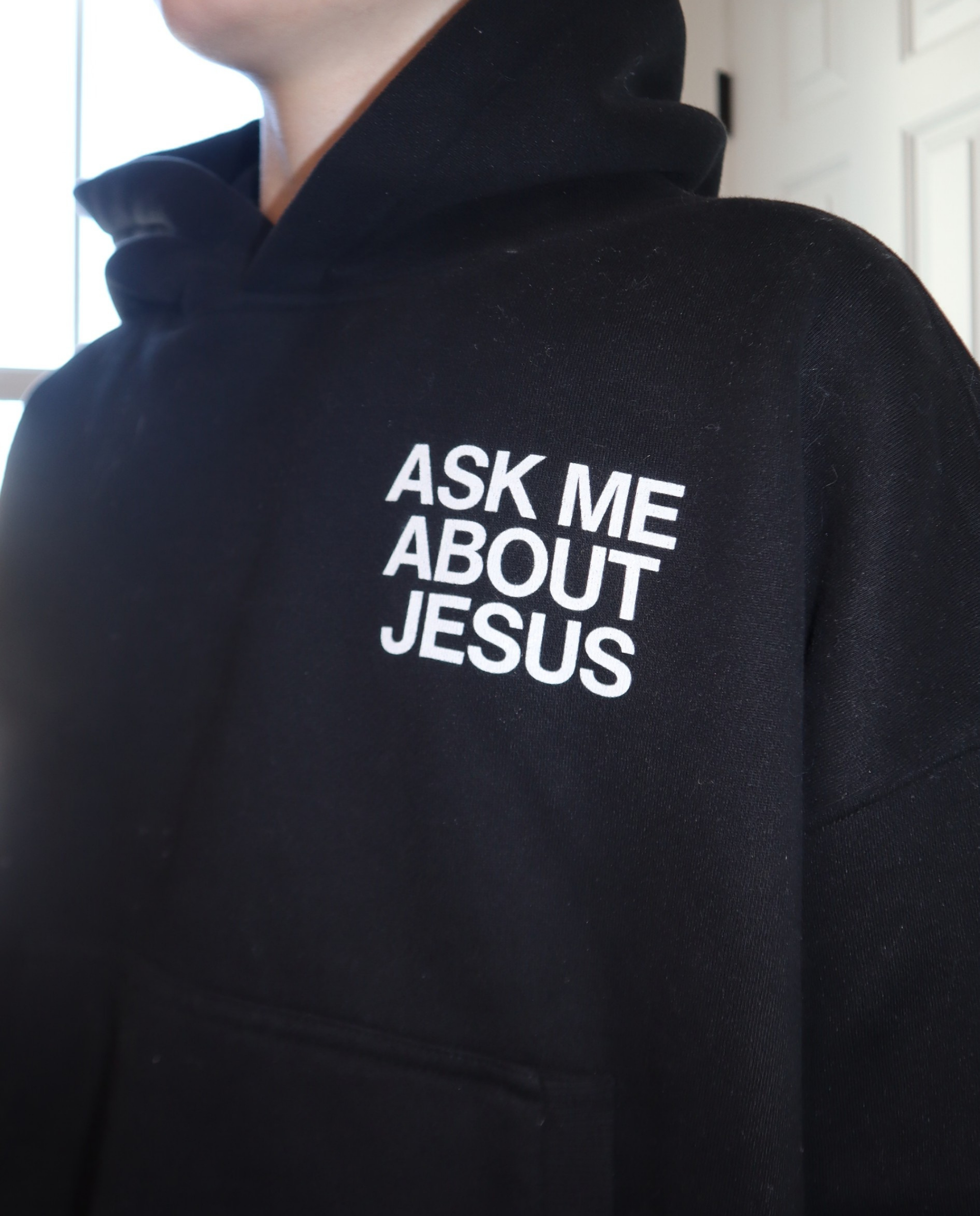 Ask Me About Jesus Hoodie